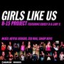 Girls Like Us - B-15 Project