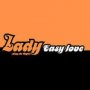 Easy Love - Lady
