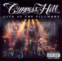 Live At The Filmore - Cypress Hill