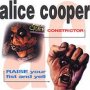 Constrictor/Raise Your - Alice Cooper