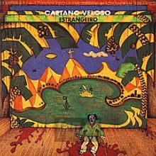 Estrangeiro - Caetano Veloso