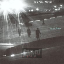Solid Ether - Nils Petter Molvaer 