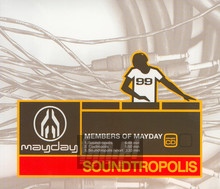 Soundtropolis 1999 - Members Of Mayday
