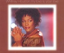 My Love Is Your Love - Whitney Houston