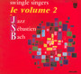 Jazz Sebastian Bach V.2 - The Swingle Singers 