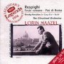 Decca Legends: Respighi - Maazel And The Cleveland Orchestra