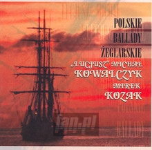 Polskie Ballady eglarskie - Micha Kowalczyk  