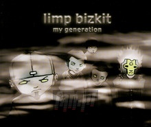 My Generation 1 - Limp Bizkit