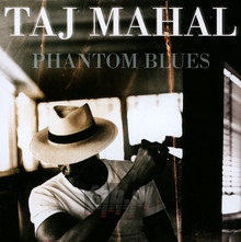 Phantom Blues - Taj Mahal - powiększ Phantom Blues - Taj Mahal