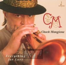 Everything For Love - Chuck Mangione