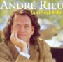 La Vie Est Belle - Andre Rieu