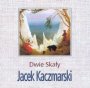 Dwie Skay - Jacek Kaczmarski