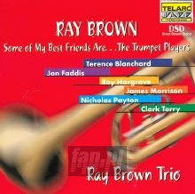 Some Of My Best Friends-Trumpe - Ray  Brown Trio
