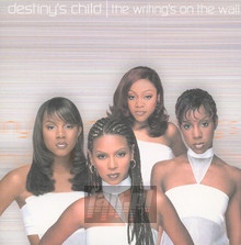 The Writing's On The Wall - Destiny's Child