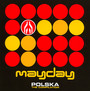 Mayday Polska Compilation - Members Of Mayday   