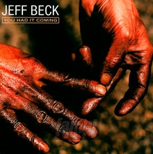 You Had It Coming - Jeff Beck