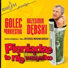 Pienidze To Nie Wszystko  OST - Golec Uorkiestra