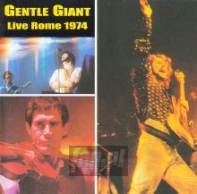 Live Rome 1974 - Gentle Giant