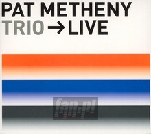 Trio Live - Pat Metheny