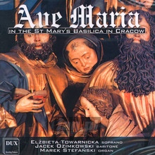 Ave Maria W Bazylice Mariackie - Towarnicka / Ozimowski / Stefański - bigger Ave Maria W Bazylice Mariackie - Towarnicka / Ozimowski / Stefański