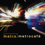 Metrocafe - Metro