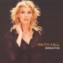 Breathe - Faith Hill