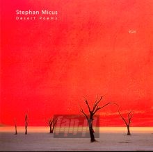 Desert Poems - Stephan Micus