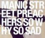 So Why So Sad - Manic Street Preachers