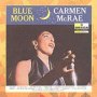 Blue Moon - Carmen McRae