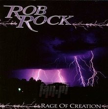 Rage Of Creation - Rob Rock