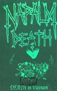 Death In Vietnam - Napalm Death