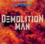 Demolition Man  OST - Elliot Goldenthal
