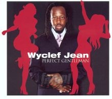 Perfect Gentleman - Wyclef Jean