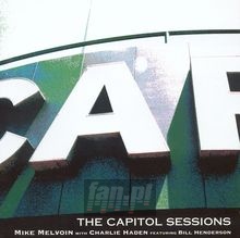 Capitol Sessions - Charlie Haden / Mike Melvoin / Bill Henderson