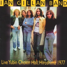 Live Yubin Chokin Hall Hiroshi - Ian Gillan