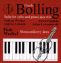 Bolling: Suite For Cello&Piano - Wrbel / Perliski / ukasik / Lewan