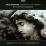 Tears Of The Angels - John Tavener
