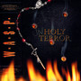 Unholy Terror - W.A.S.P.