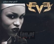 Who's That Girl - Eve Who's That Girl - Eve