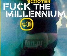 Fuck The Millenium - Scooter