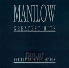 Greatest Hits - Barry Manilow Greatest Hits - Barry Manilow