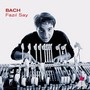 Bach: Suite Franc.BWV817,971,54 - Fazil Say