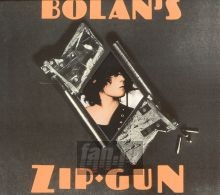 Bolan's Zip Gun - T.Rex