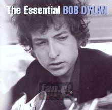 The Essential Bob Dylan - Bob Dylan