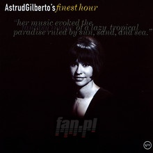 Finest Hour - Astrud Gilberto
