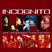 Life Stranger Than Fiction - Incognito Life Stranger Than Fiction - Incognito