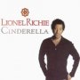 Cinderella - Lionel Richie