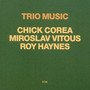 Trio Music - Chick Corea