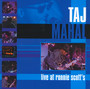 Live At Ronnie Scott's - Taj Mahal