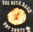 Hot Shots II - The Beta Band Hot Shots II - The Beta Band